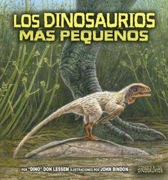 Paperback Los Dinosaurios Mas Pequenos = Smallest Dinosaurs [Spanish] Book