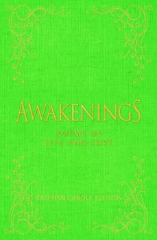 Hardcover Awakenings: Poems of Life and Love Book