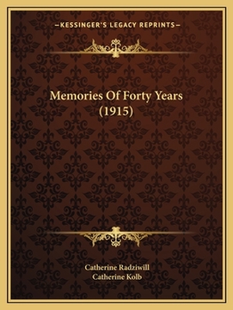 Paperback Memories Of Forty Years (1915) Book