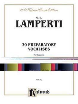 Paperback 30 Preparatory Vocalises: Soprano (Kalmus Edition) Book