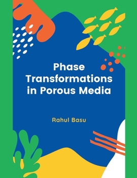 Paperback Phase Transformations in Porous Media Book