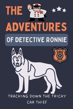 The Adventures of Detective Ronnie: Story Books for kids | Tracking Down the Tricky Car Thief