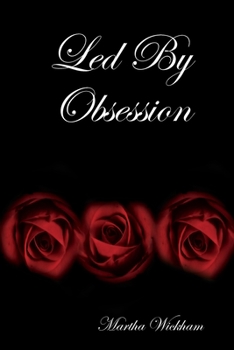 Paperback Led By Obsession Book