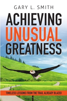 Paperback Achieving Unusual Greatness Book