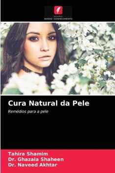 Cura Natural da Pele: Remédios para a pele