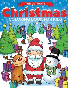 Paperback The Ultimate Christmas Coloring Book for Kids Book