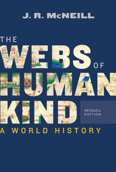 Paperback The Webs of Humankind: A World History Book