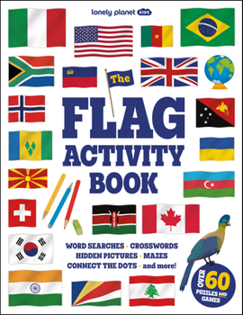 Paperback Lonely Planet Kids the Flag Activity Book