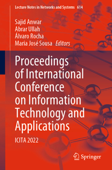 Paperback Proceedings of International Conference on Information Technology and Applications: Icita 2022 Book