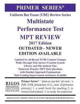 Paperback Rigos Primer Series Uniform Bar Exam (Ube) Multistate Performance Test (Mpt) Review: 2017 Edition Book