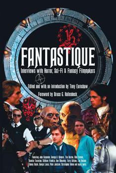 Paperback Fantastique: Interviews with Horror, Sci-Fi & Fantasy Filmmakers (Volume I) Book