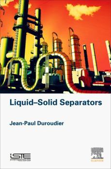 Hardcover Liquid-Solid Separators Book