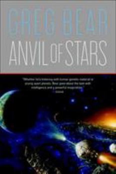 Anvil of Stars - Book #2 of the Forge of God