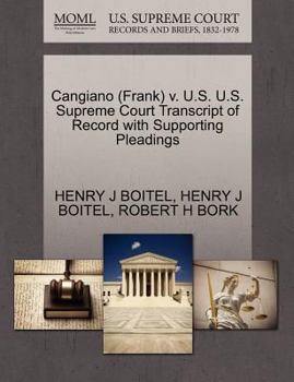 Paperback Cangiano (Frank) V. U.S. U.S. Supreme Court Transcript of Record with Supporting Pleadings Book