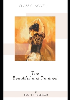 Paperback The Beautiful and Damned Book