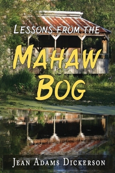 Paperback Lessons From The Mahaw Bog Book