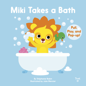 Hardcover Miki Takes a Bath: Pull, Play, and Pop-Up! Book