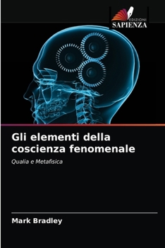 Paperback Gli elementi della coscienza fenomenale [Italian] Book