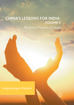 Paperback China's Lessons for India: Volume II: The Political Economy of Change Book