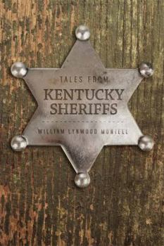 Hardcover Tales from Kentucky Sheriffs Book