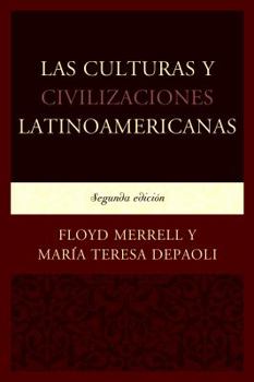 Paperback Las Culturas y Civilizaciones Latinoamericanas [Spanish] Book