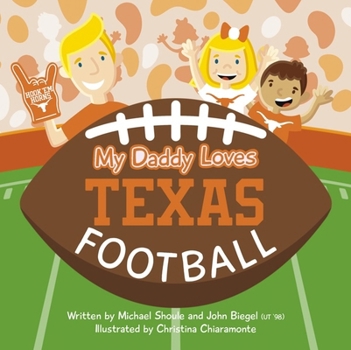 Board book My Daddy Loves Texas Football Book