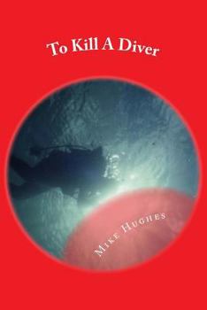 Paperback To Kill A Diver: A Murder Mystery Book