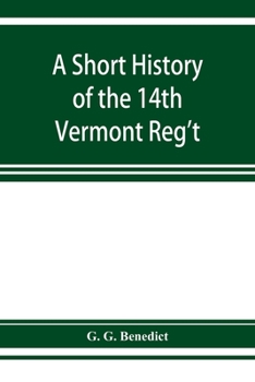 A short history of the 14th Vermont Reg't