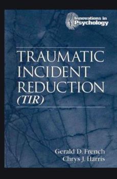 Hardcover Traumatic Incident Reduction (TIR) Book