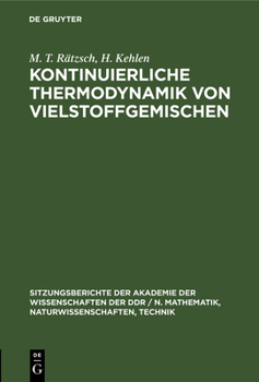 Hardcover Kontinuierliche Thermodynamik Von Vielstoffgemischen [German] Book