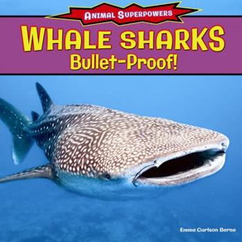Paperback Whale Sharks: Bullet-Proof! Book