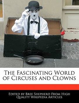 Paperback The Fascinating World of Circuses and Clowns Book