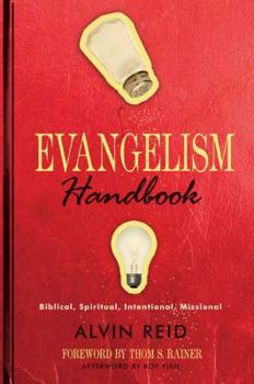 Paperback Evangelism Handbook: Biblical, Spiritual, Intentional, Missional Book