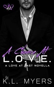 A Chance at L.O.V.E. - Book #4 of the Bid on Love