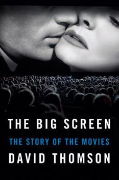 Hardcover The Big Screen: The Story of the Movies Book