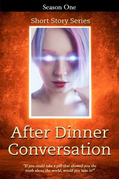 Paperback After Dinner Conversation - Season One: After Dinner Conversation Short Story Series Book