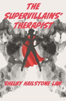 Paperback The Supervillains' Therapist Book