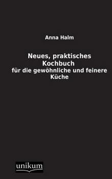 Paperback Neues, Praktisches Kochbuch [German] Book