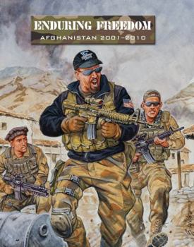 Paperback Enduring Freedom: Afghanistan 2001-2010 Book