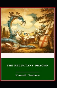 The Reluctant Dragon Illustrated