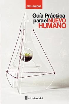 Paperback Guía Práctica para el NUEVO HUMANO [Spanish] Book