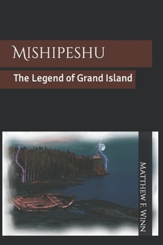 Paperback Mishipeshu: The Legend of Grand Island Book