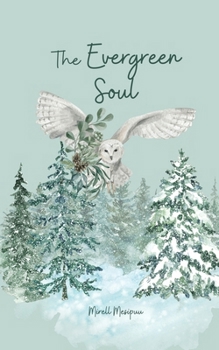 The Evergreen Soul