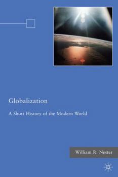 Hardcover Globalization: A Short History of the Modern World Book
