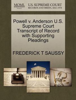 Paperback Powell V. Anderson U.S. Supreme Court Transcript of Record with Supporting Pleadings Book