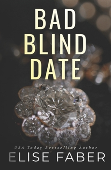 Bad Blind Date - Book #8 of the Billionaire's Club