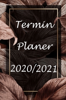 Termin Planer 2020/2021: Kalender für die Jahre 2020 bis 2020 (German Edition)