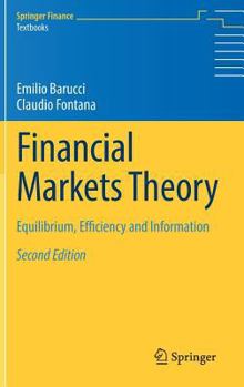 Hardcover Financial Markets Theory: Equilibrium, Efficiency and Information Book