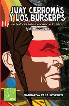 Paperback Juay Cerromas y los burserps [Spanish] Book