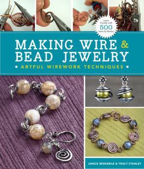 Paperback Making Wire & Bead Jewelry: Artful Wirework Techniques Book
